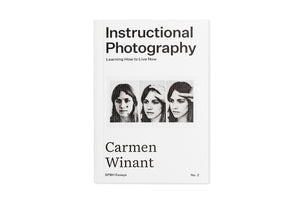 Instructional Photography: Learning How to Live Now by Carmen Winant