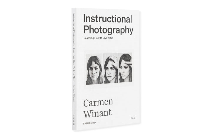Instructional Photography: Learning How to Live Now by Carmen Winant